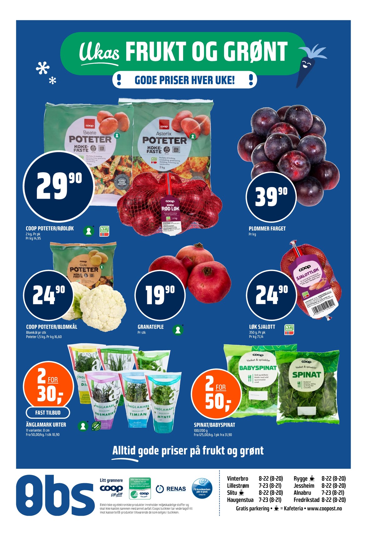 Se Coop Obs kundeavis for uge 7 på Tilbudsuken.no. Se gode tilbud på mange varer. Les kundeavisen her! Side 21