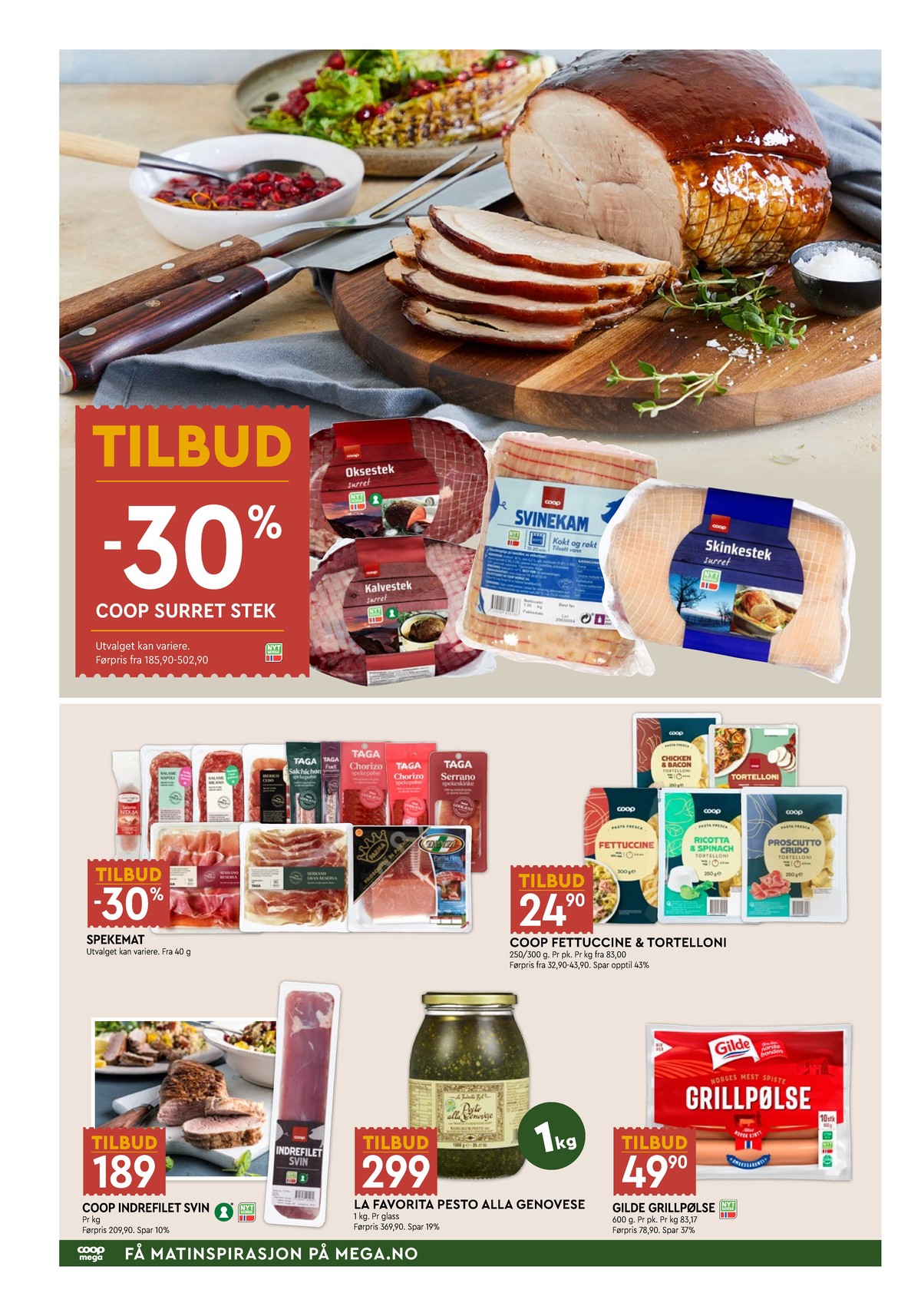 Se Coop Mega kundeavis for uke 8 på Tilbudsuken.no. Se gode tilbud på mange varer, f.eks. grillpølser gilde eller pesto la favorita. Les kundeavisen her! Side 6