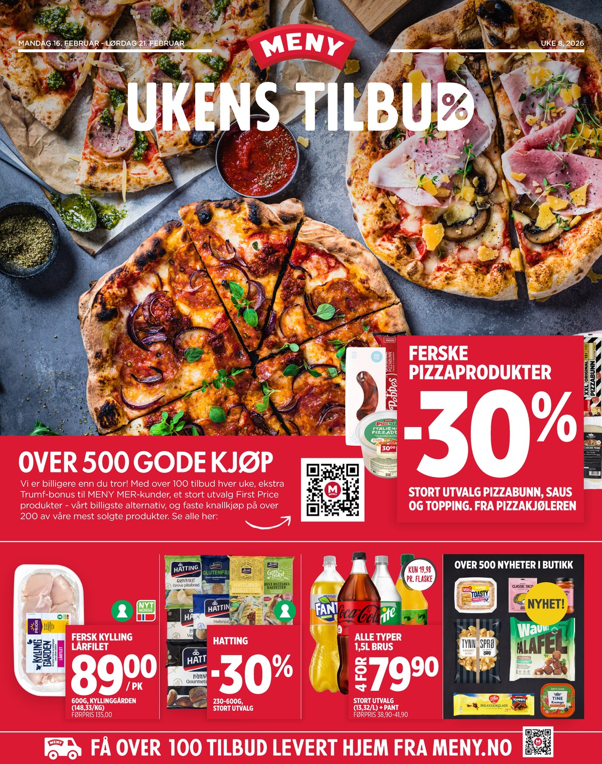 Se Meny kundeavis for uke 8 på Tilbudsuken.no. Se gode tilbud på mange varer, f.eks. pizzadeig meny eller urge urge. Les kundeavisen her! Side 1