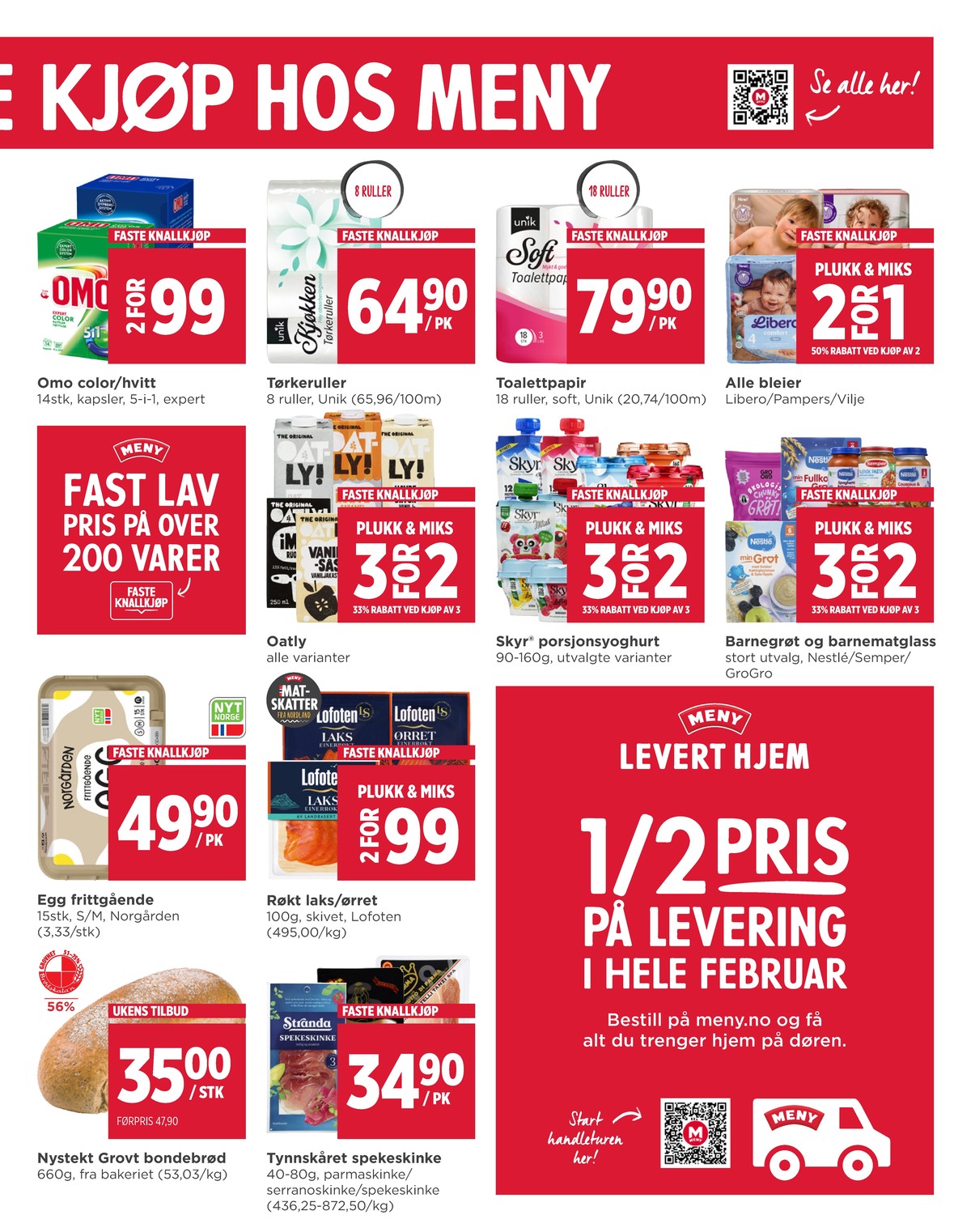 Se Meny kundeavis for uke 8 på Tilbudsuken.no. Se gode tilbud på mange varer, f.eks. vaskemiddel-tabs omo eller tørkerull unik. Les kundeavisen her! Side 7