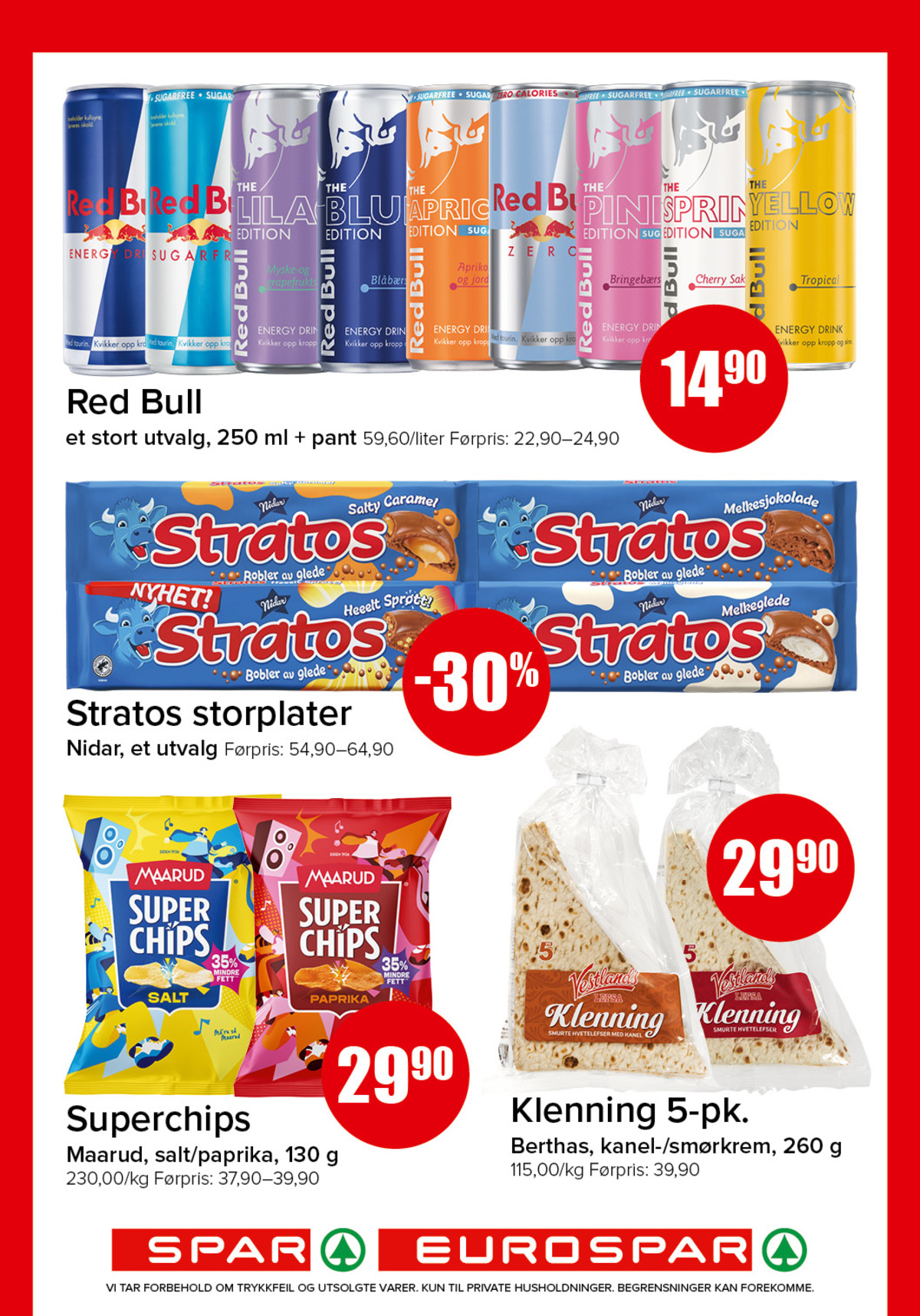Se Spar - Eurospar kundeavis for uke 8 på Tilbudsuken.no. Se gode tilbud på mange varer, f.eks. energidrikk red bull eller energidrikk red bull. Les kundeavisen her! Side 9