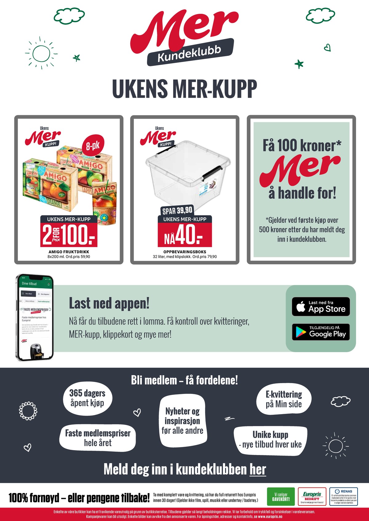 Se Europris kundeavis for uke 8 på Tilbudsuken.no. Se gode tilbud på mange varer, f.eks. oppbevaringsboks ukjent eller apple saft amigo. Les kundeavisen her! Side 14