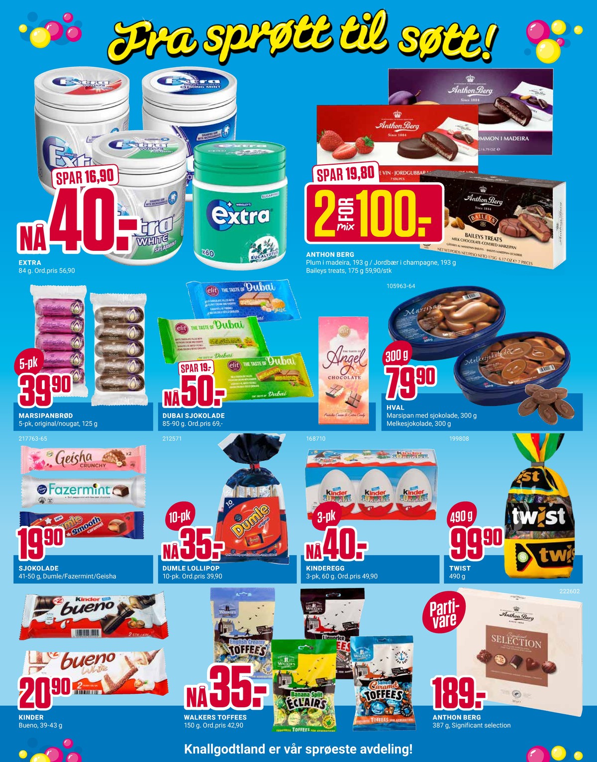 Se Europris kundeavis for uke 8 på Tilbudsuken.no. Se gode tilbud på mange varer, f.eks. tyggegummi extra eller sjokolade anthon berg. Les kundeavisen her! Side 3