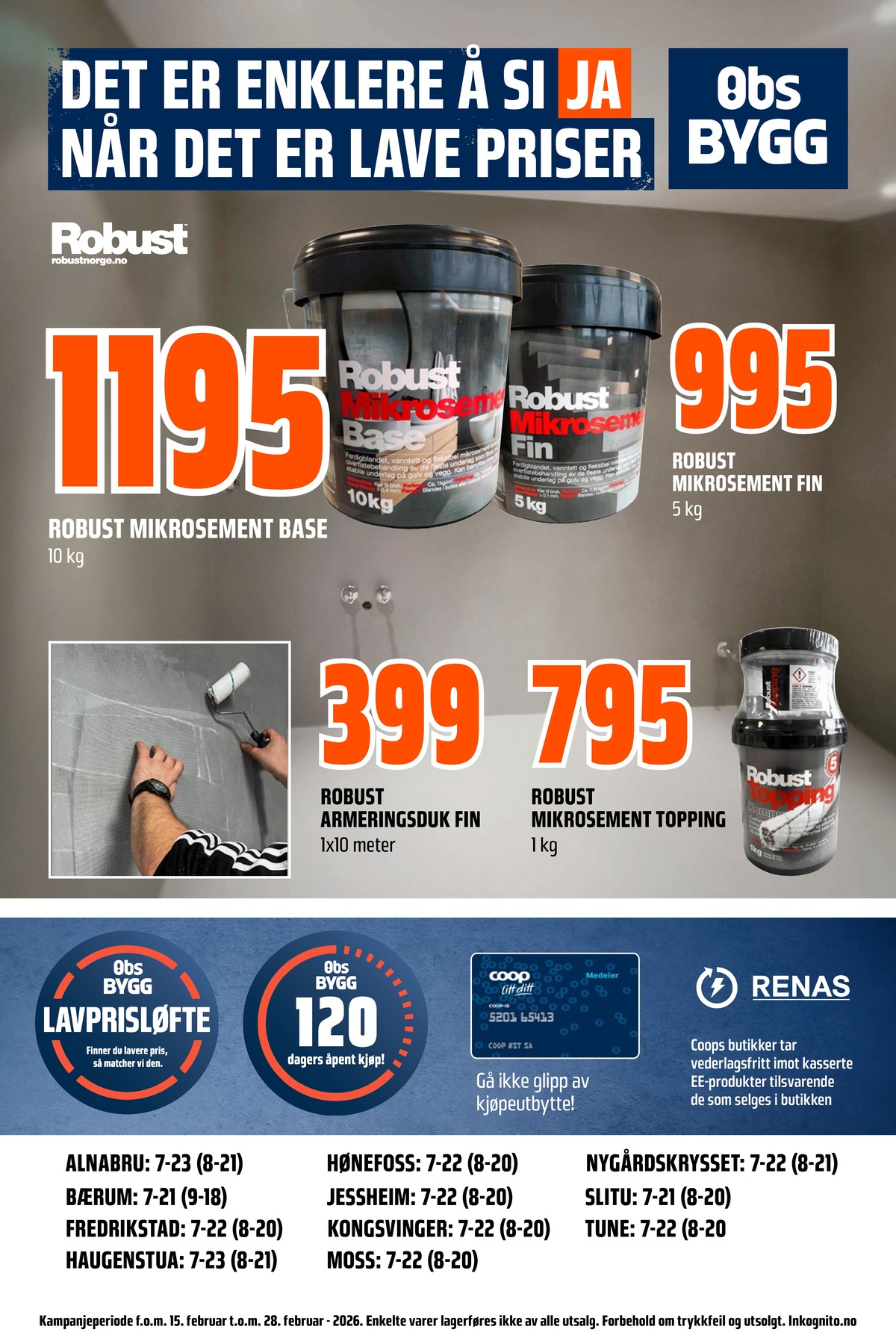 Se Coop Obs Bygg kundeavis for uge 8 på Tilbudsuken.no. Se gode tilbud på mange varer. Les kundeavisen her! Side 16