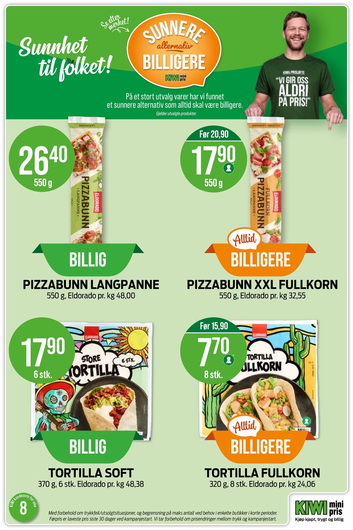 Se Kiwi kundeavis for uke 8 på Tilbudsuken.no. Se gode tilbud på mange varer, f.eks. pizzabunn eldorado eller pizzabunn eldorado. Les kundeavisen her! Side 28
