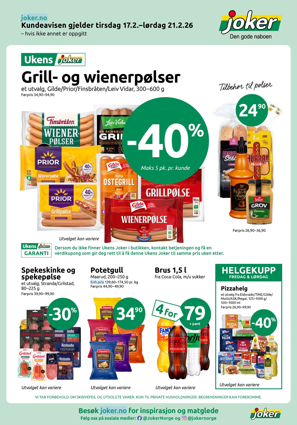 Se Joker kundeavis for uke 8 på Tilbudsuken.no. Se gode tilbud på mange varer, f.eks. grov sennep idun eller wienerpølser finsbråten. Les kundeavisen her! Side 1