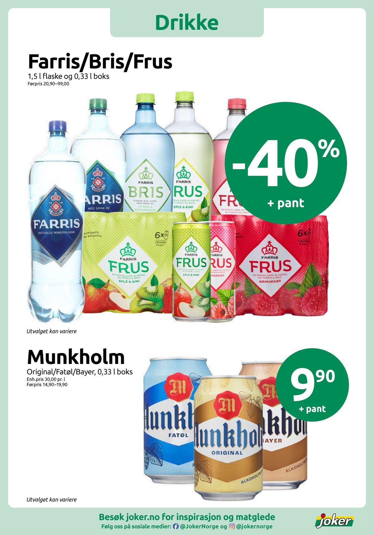 Se Joker kundeavis for uke 8 på Tilbudsuken.no. Se gode tilbud på mange varer, f.eks. fatøl munkholm eller bayer munkholm. Les kundeavisen her! Side 12