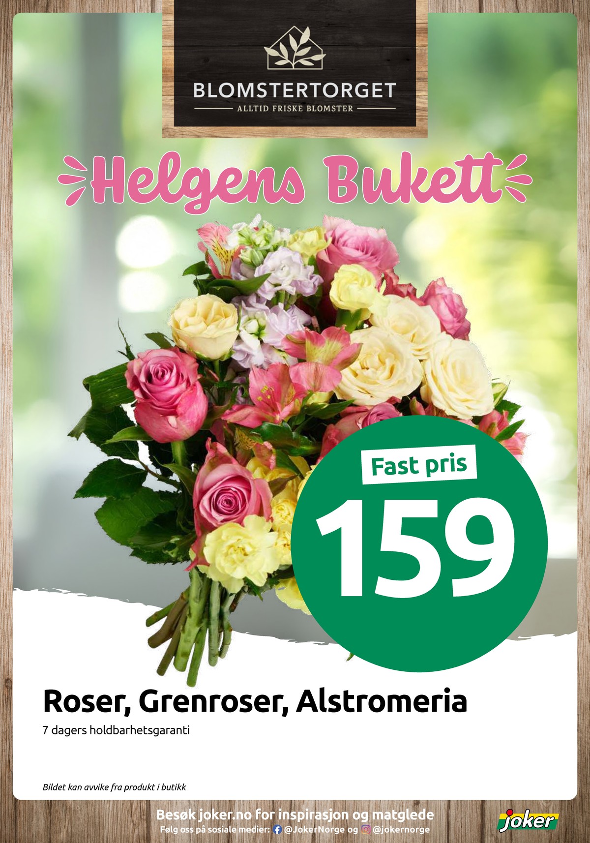 Se Joker kundeavis for uke 8 på Tilbudsuken.no. Se gode tilbud på mange varer, f.eks. bukett ukjent eller andre varer. Les kundeavisen her! Side 15