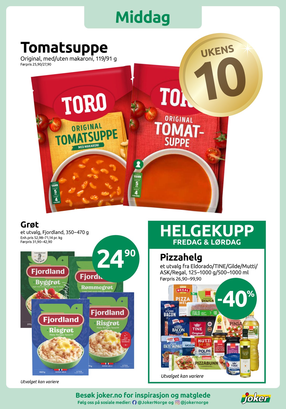 Se Joker kundeavis for uke 8 på Tilbudsuken.no. Se gode tilbud på mange varer, f.eks. tomatsuppe toro eller tomatsuppe med makaroni toro. Les kundeavisen her! Side 8