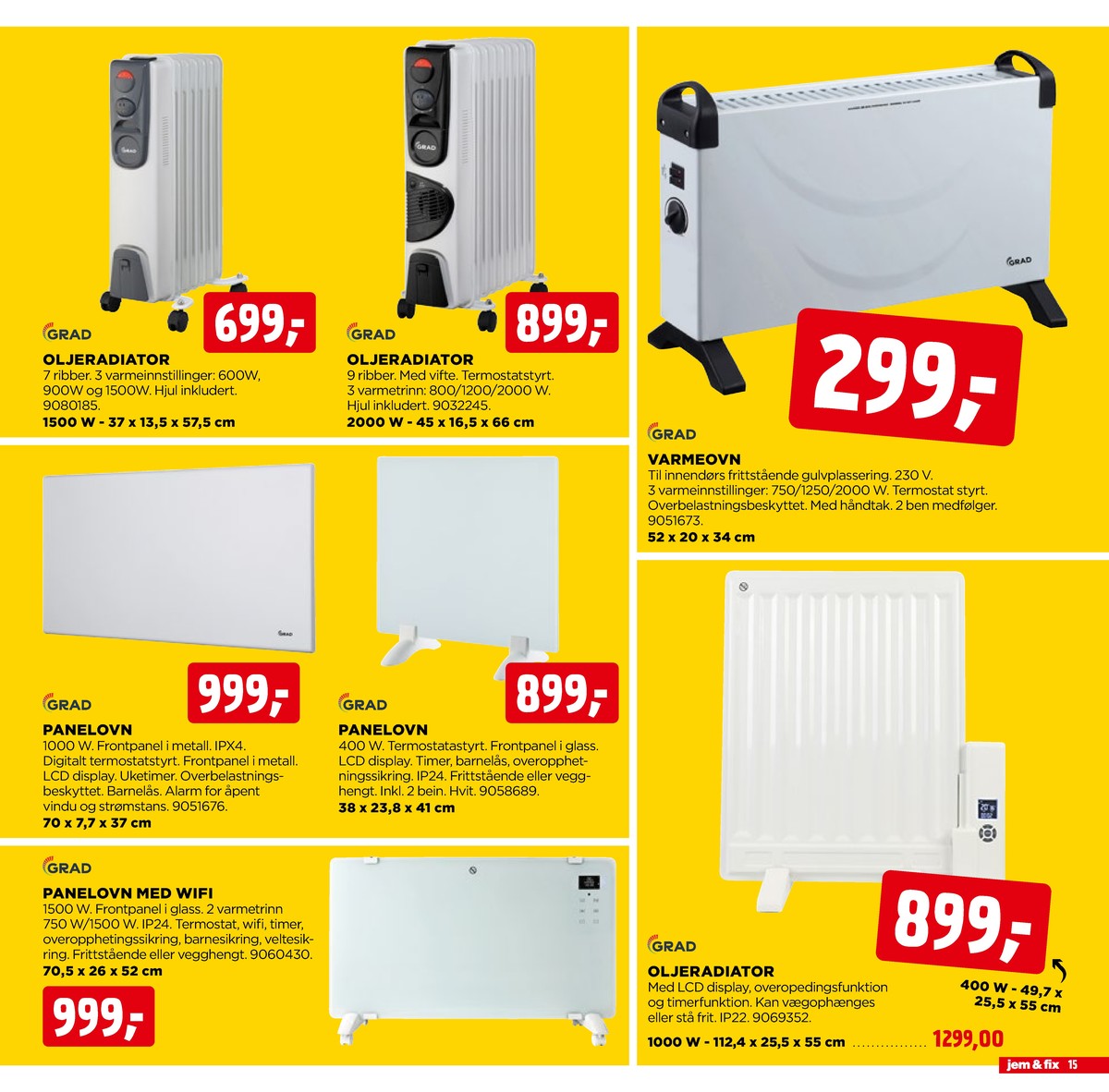 Se Jem & Fix kundeavis for uge 9 på Tilbudsuken.no. Se gode tilbud på mange varer. Les kundeavisen her! Side 15