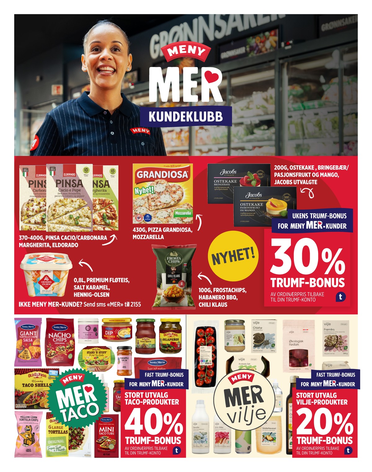 Se Meny kundeavis for uge 9 på Tilbudsuken.no. Se gode tilbud på mange varer. Les kundeavisen her! Side 2