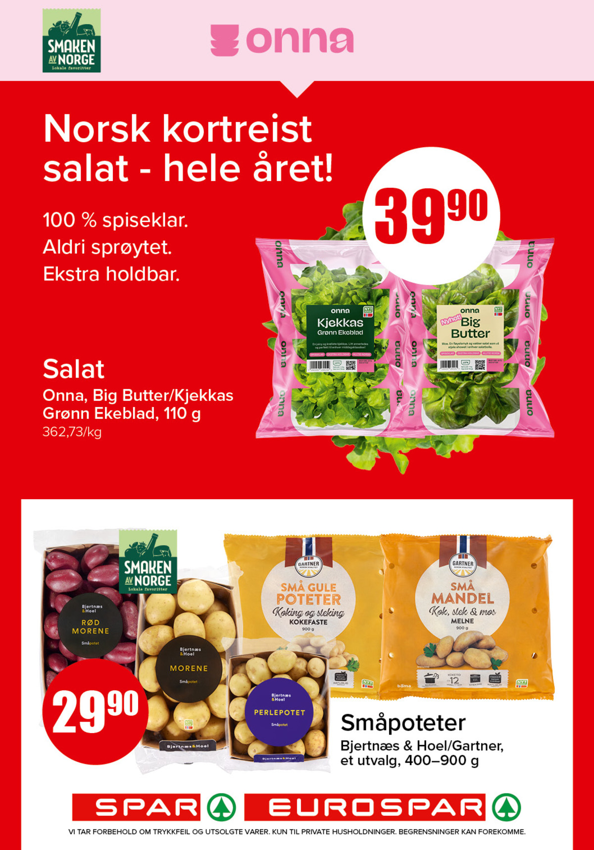 Se Spar - Eurospar kundeavis for uke 9 på Tilbudsuken.no. Se gode tilbud på mange varer, f.eks. salat onna eller poteter bjertnæs & hoel. Les kundeavisen her! Side 4