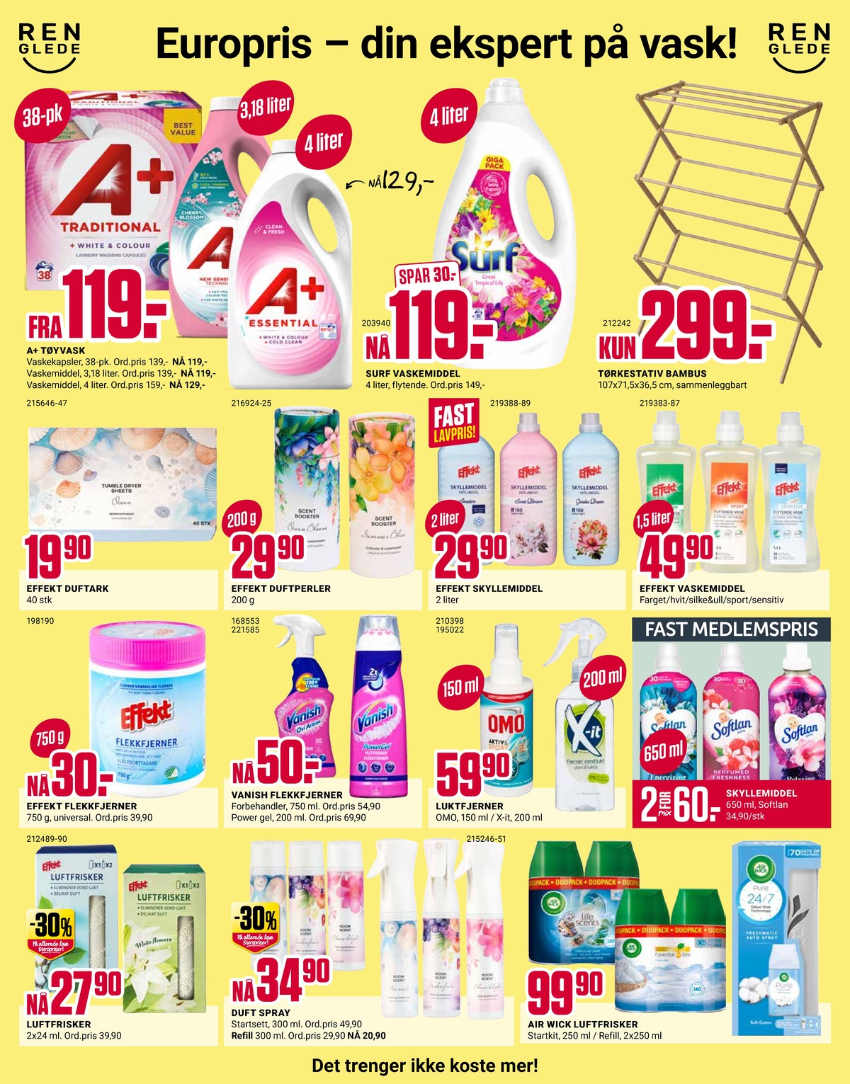 Se Europris kundeavis for uge 9 på Tilbudsuken.no. Se gode tilbud på mange varer. Les kundeavisen her! Side 4