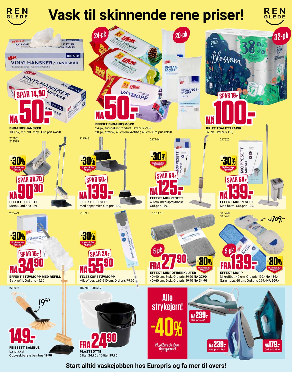 Se Europris kundeavis for uge 9 på Tilbudsuken.no. Se gode tilbud på mange varer. Les kundeavisen her! Side 5