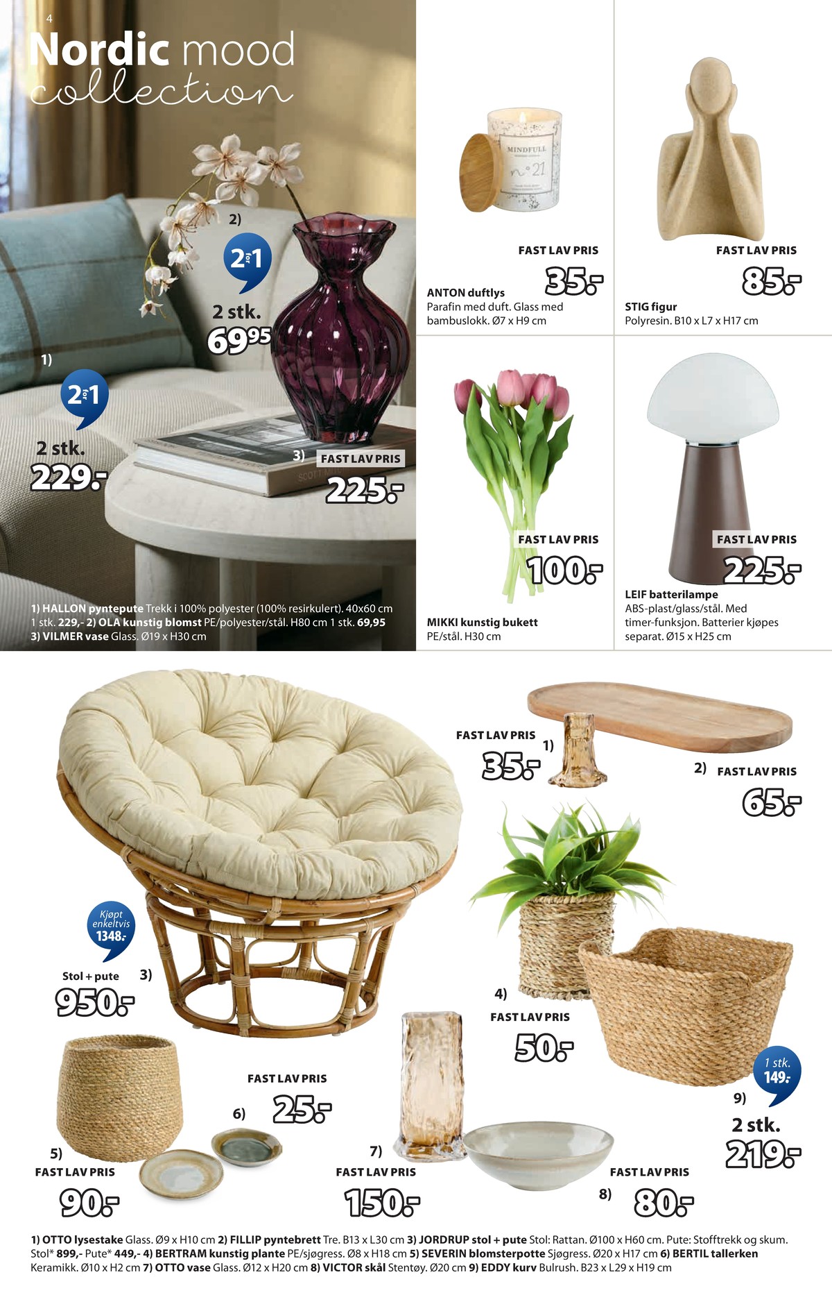 Se JYSK kundeavis for uge 9 på Tilbudsuken.no. Se gode tilbud på mange varer. Les kundeavisen her! Side 5