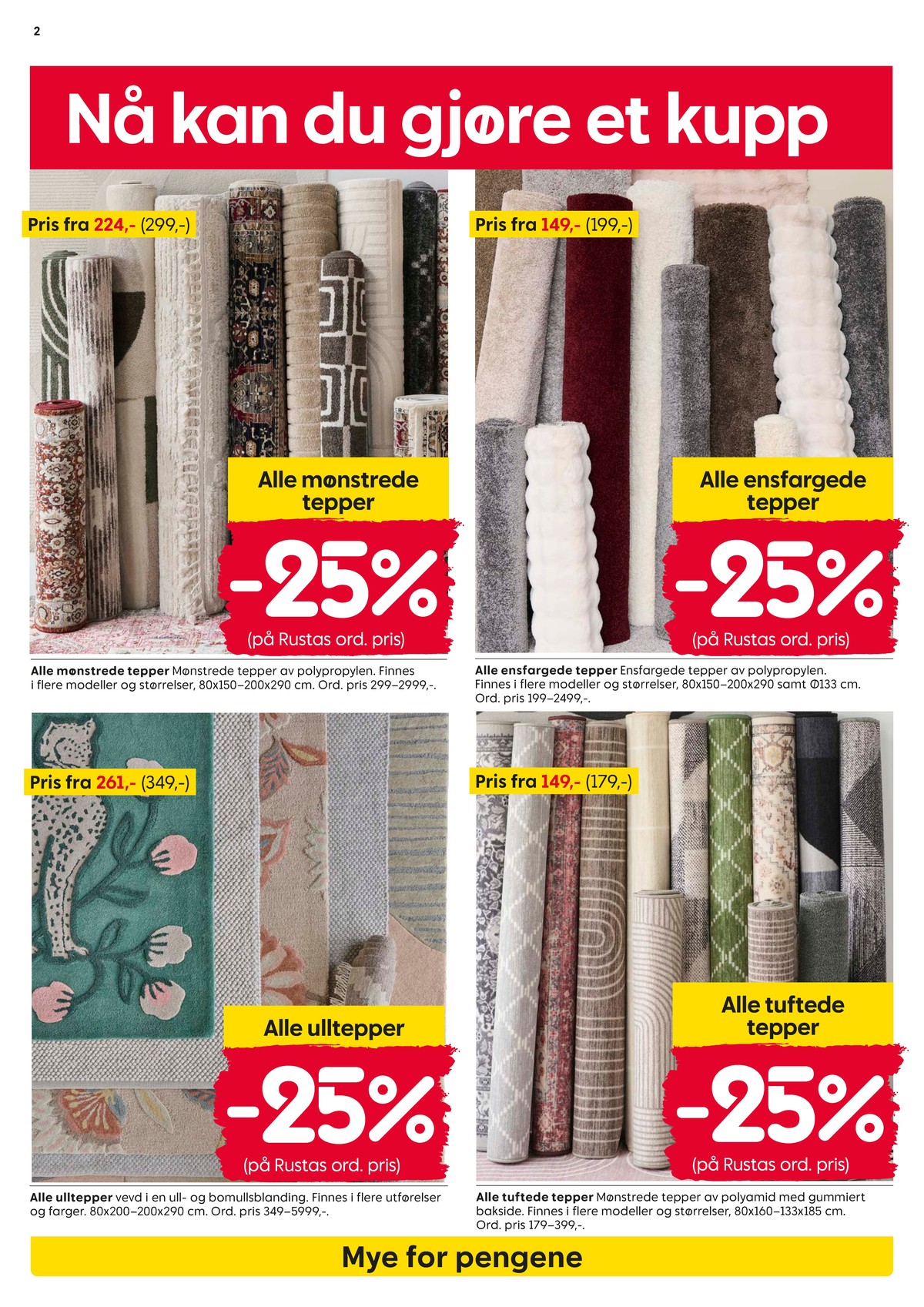 Se Rusta kundeavis for uke 9 på Tilbudsuken.no. Se gode tilbud på mange varer, f.eks. teppe ukjent eller teppe ukjent. Les kundeavisen her! Side 2