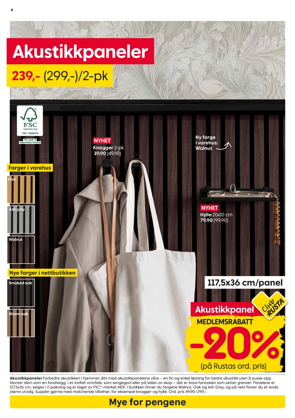 Se Rusta kundeavis for uke 9 på Tilbudsuken.no. Se gode tilbud på mange varer, f.eks. akutikkpaneler ukjent eller andre varer. Les kundeavisen her! Side 4