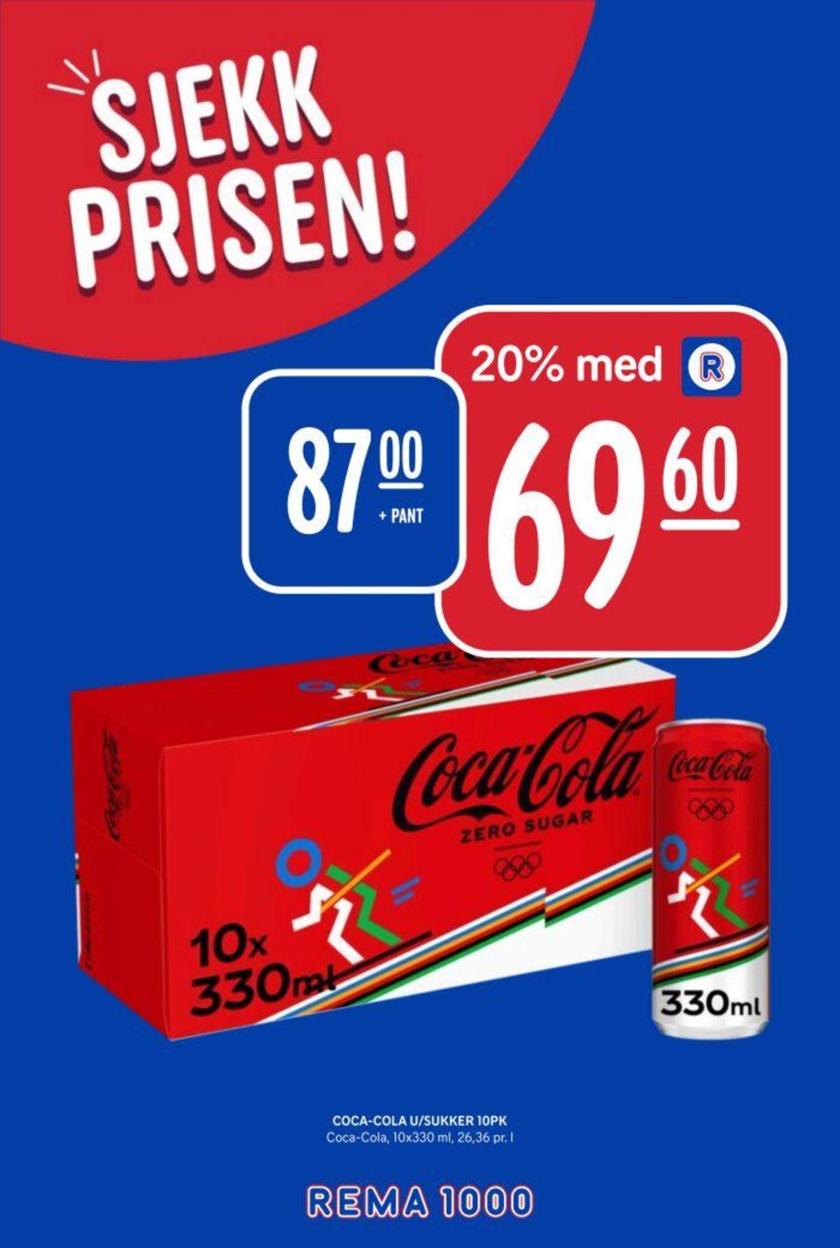 Se Rema 1000 kundeavis for uke 9 på Tilbudsuken.no. Se gode tilbud på mange varer, f.eks. coca cola zero 10 pk. coca-cola zero eller andre varer. Les kundeavisen her! Side 10